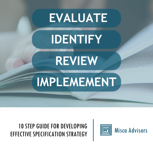 10 Step Guide for Developing Effective Specification Strategy